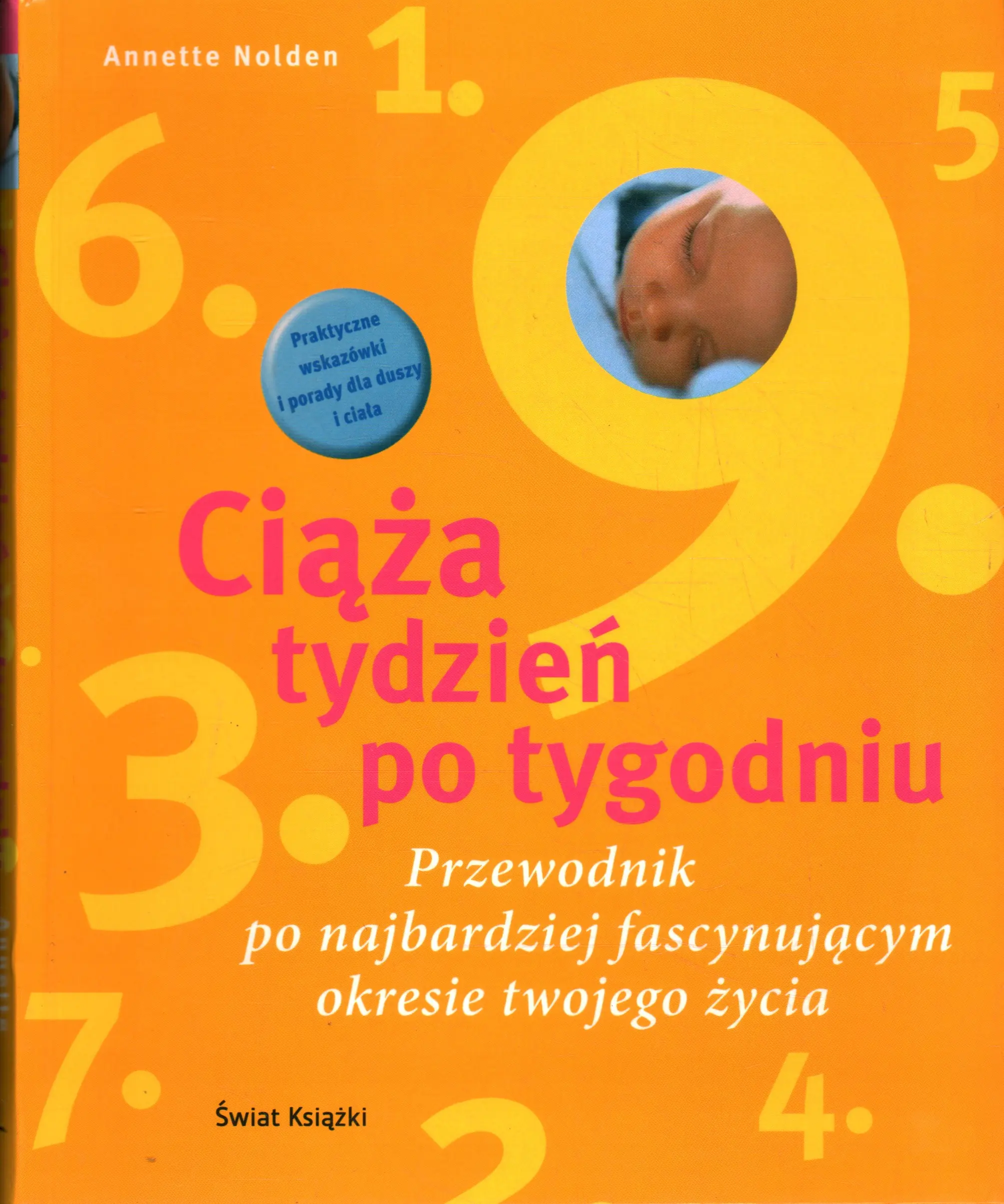 Książka - Ciąża tydzień po tygodniu/Witaj na świecie