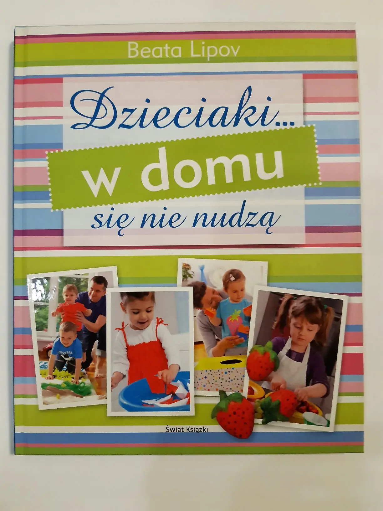 Książka - Dzieciaki... w domu się nie nudzą