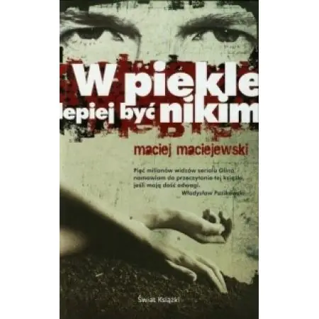 W piekle lepiej być nikim