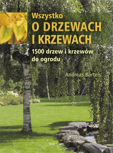 Książka - Wszystko o drzewach i krzewach