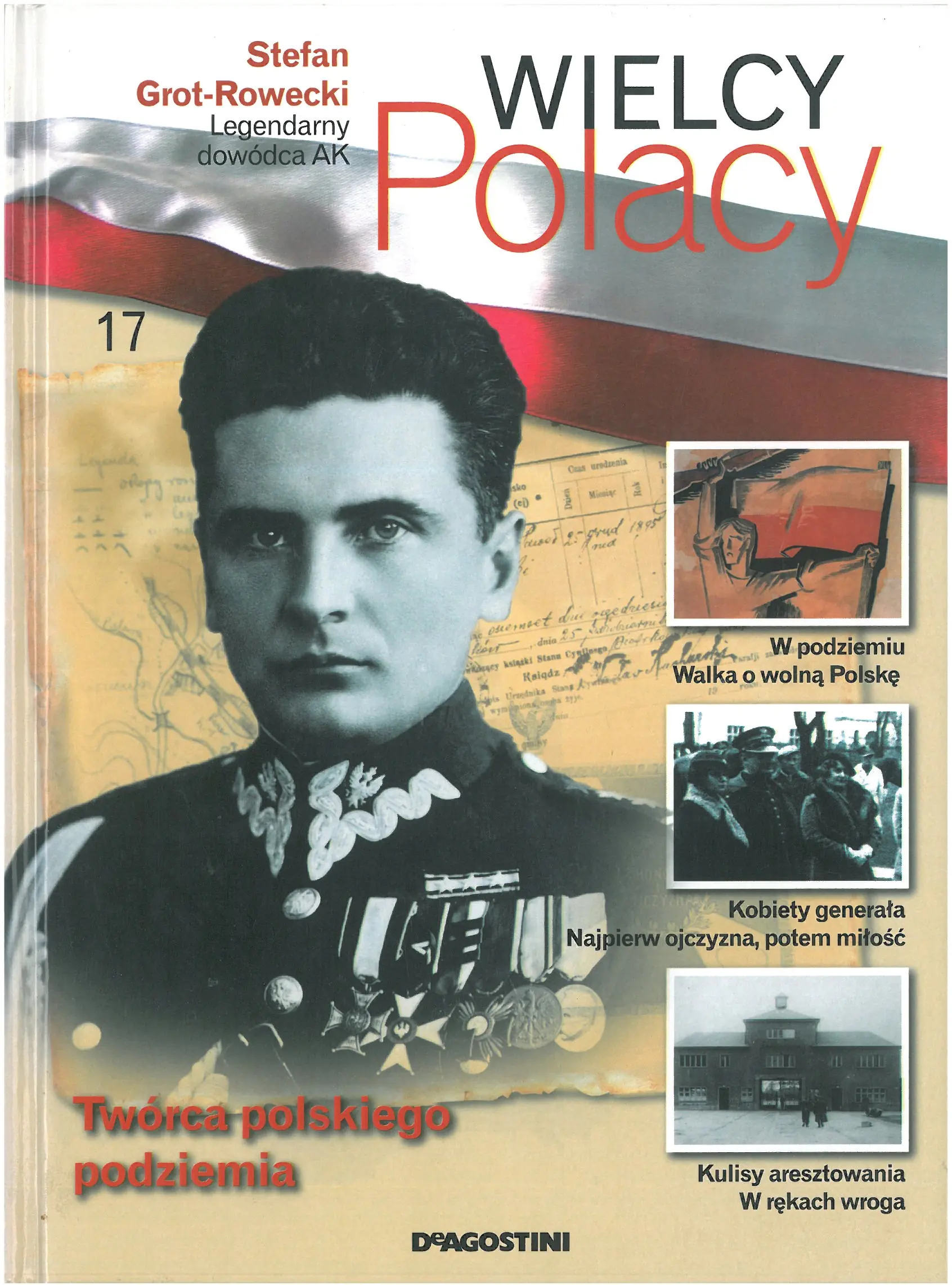 Książka - Wielcy polacy Tom 17 Stefan Grot Rowecki