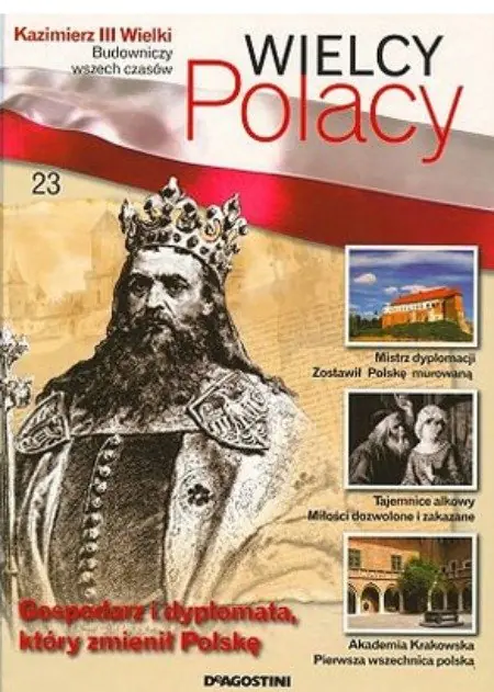 Książka - Wielcy Polacy Tom 23 Kazimierz III Wielki