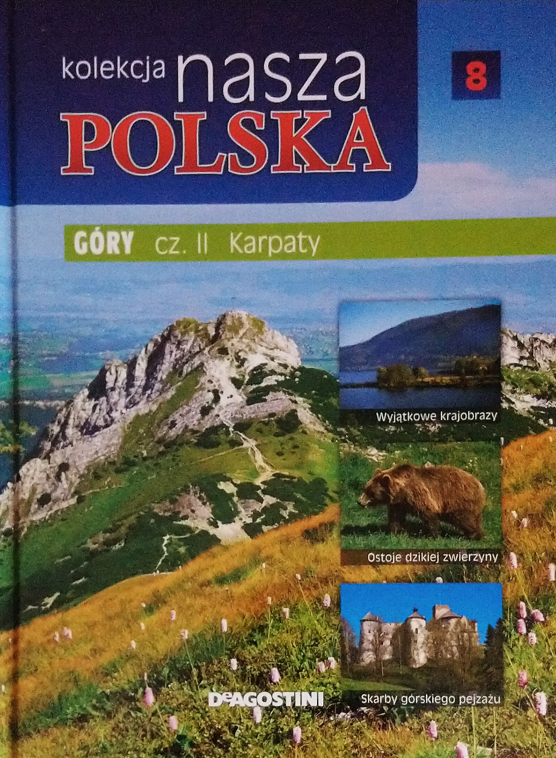 Książka - Góry cz.2 Karpaty Kolekcja Nasza Polska Nr.8