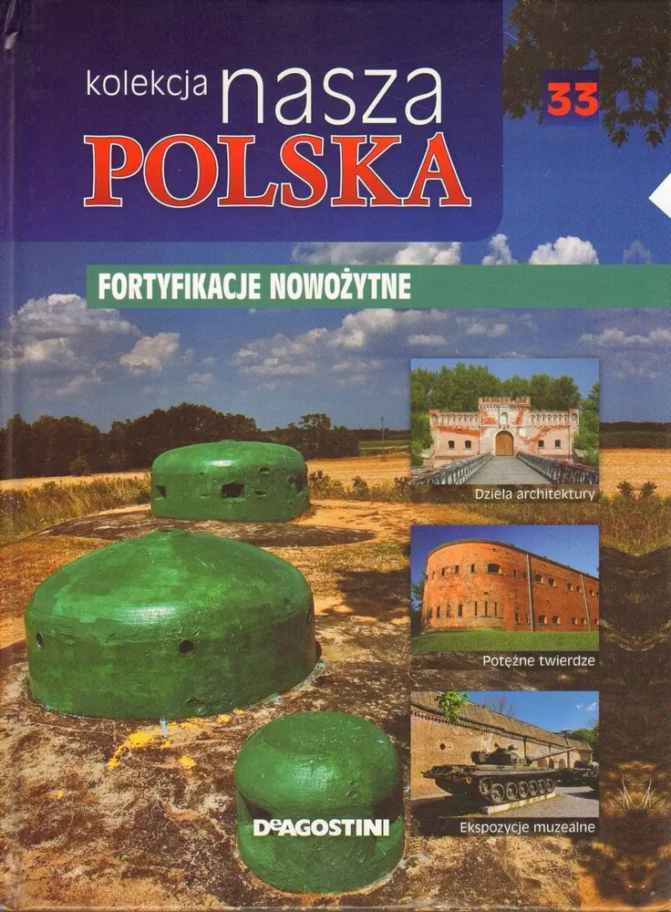 Książka - KOLEKCJA NASZA POLSKA 33 - FORTYFIKACJE NOWOŻYTNE