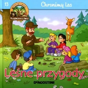 Książka - Chrońmy las 13 Leśne przygody