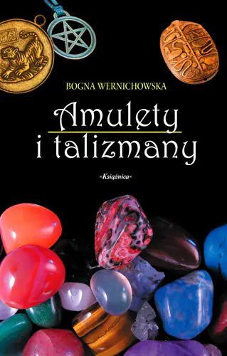 Książka - Amulety i Talizmany, czyli co Przynosi Szczęście