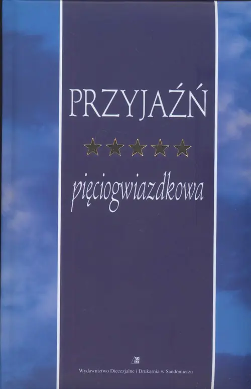 Książka - Przyjaźń pięciogwiazdkowa