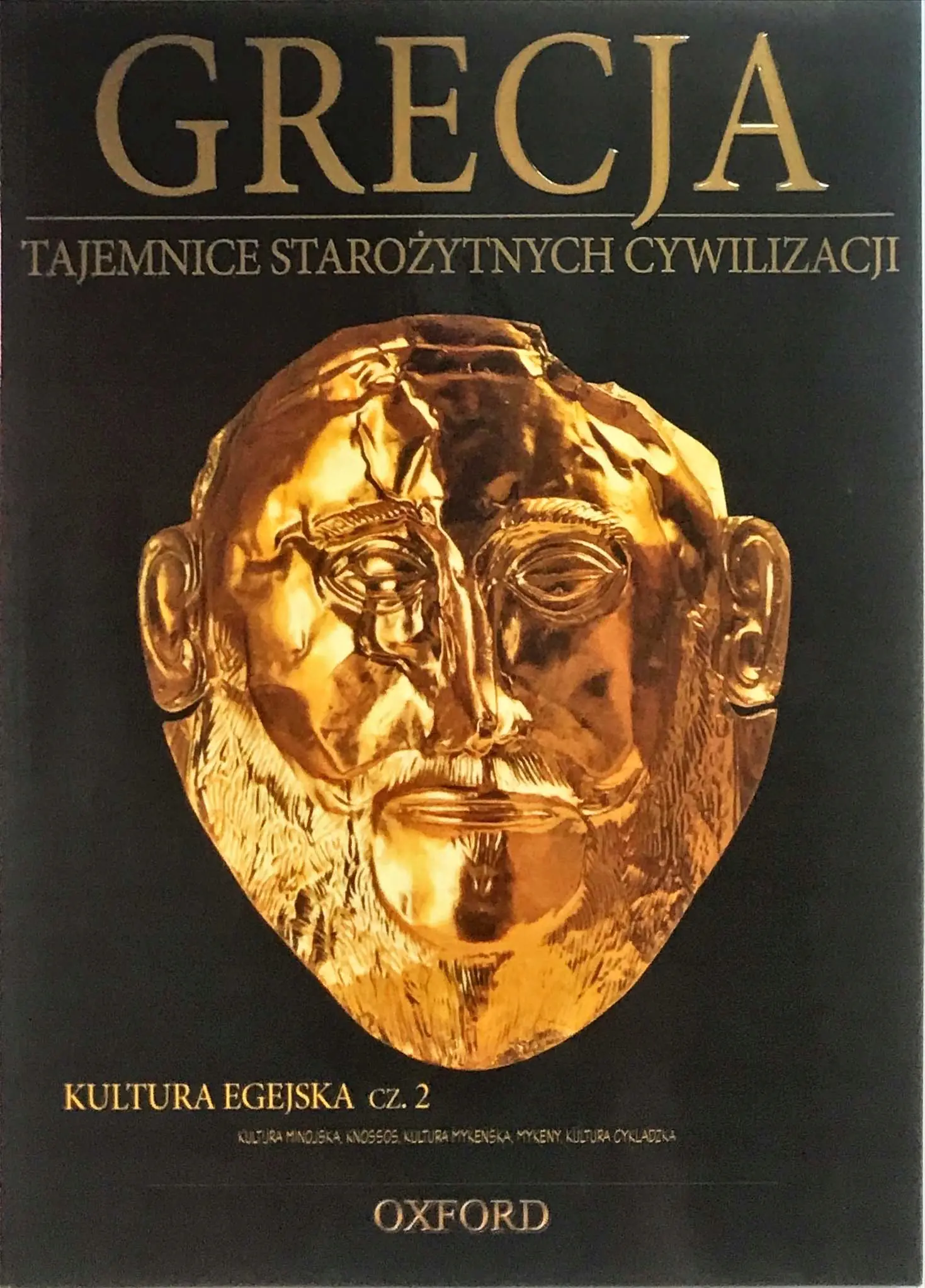 Książka - Grecja. Kultura egejska. Część 2. Tajemnice Starożytnych Cywilizacji. Tom 15 