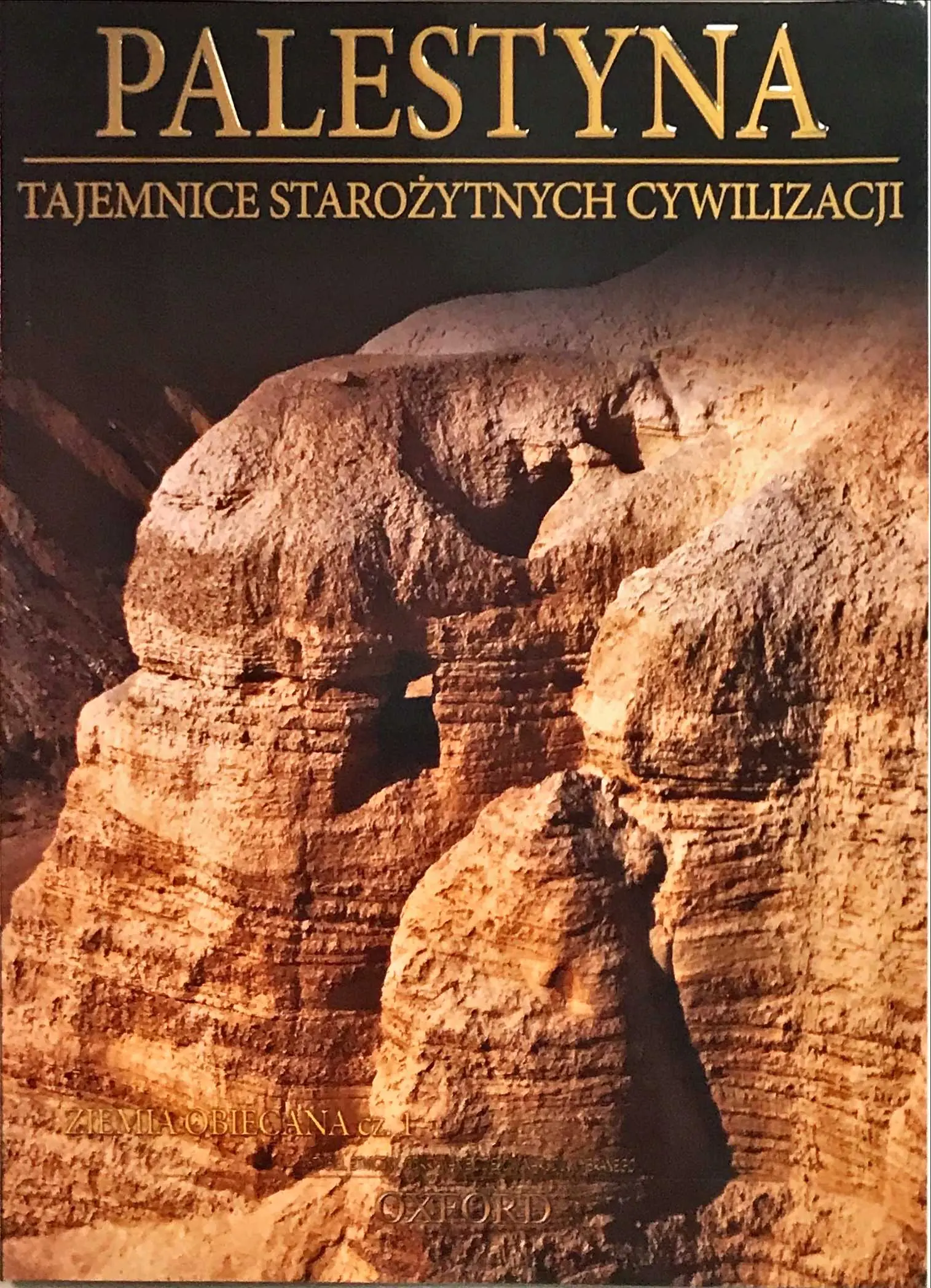 Książka - Palestyna. Ziemia Obiecana. Część 1. Tajemnice Starożytnych Cywilizacji. Tom 59