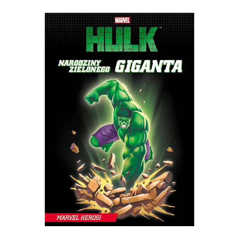 Książka - Marvel Hulk Narodziny zielonego giganta