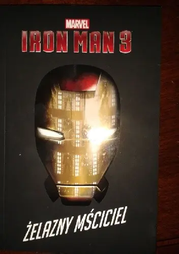 Książka - Iron Man 3. Żelazny mściciel MSJ 5