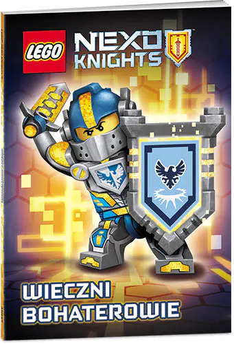 Książka - LEGO Nexo Knights. Wieczni bohaterowie