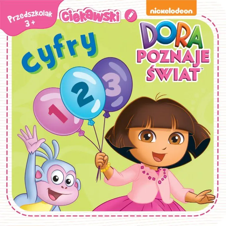 Książka - Ciekawski przedszkolak. Dora poznaje świat. Cyfry
