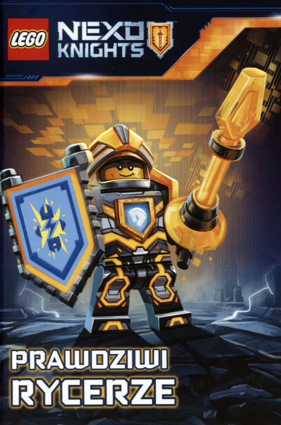 Książka - LEGO Nexo Knights. Prawdziwi rycerze