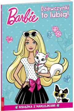 Książka - Barbie. Dziewczynki To Lubią!