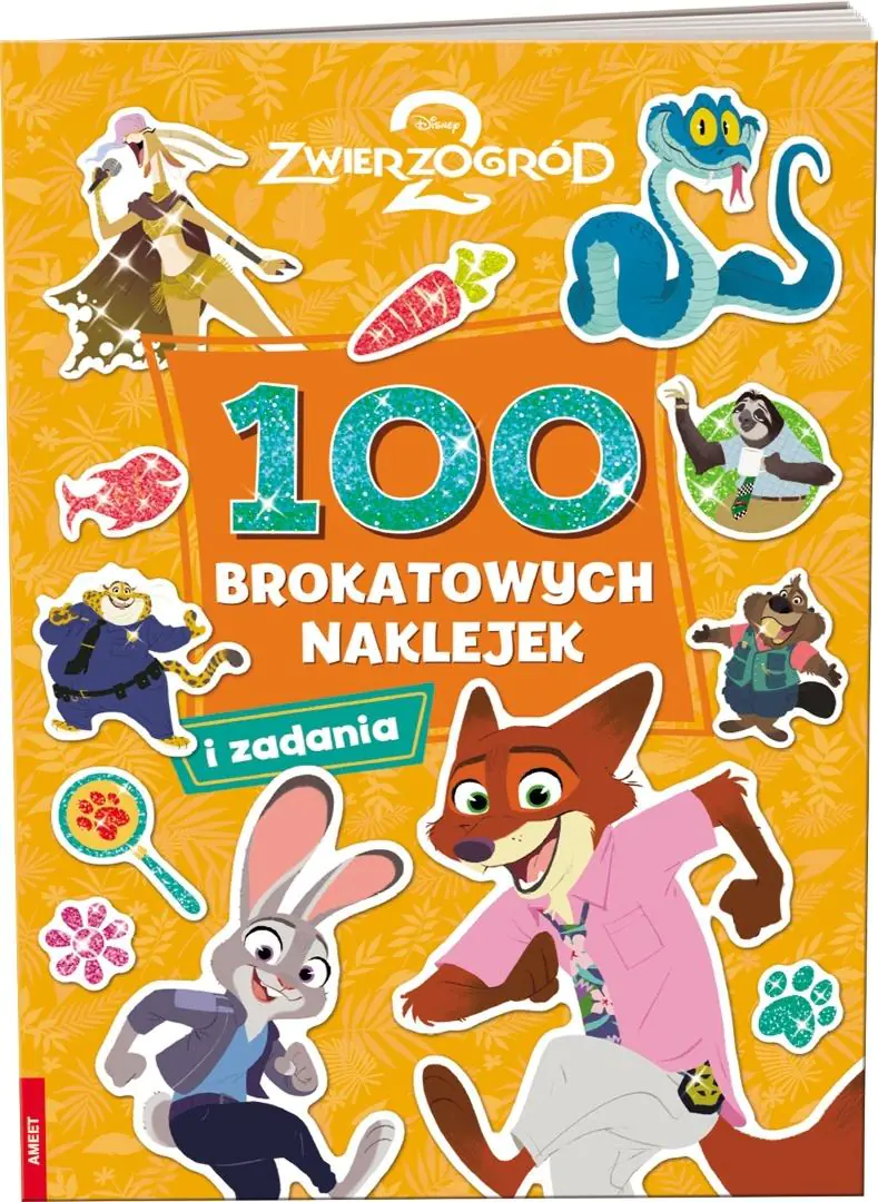 Książka - DISNEY ZWIERZOGRÓD 2. 100 BROKATOWYCH NAKLEJEK