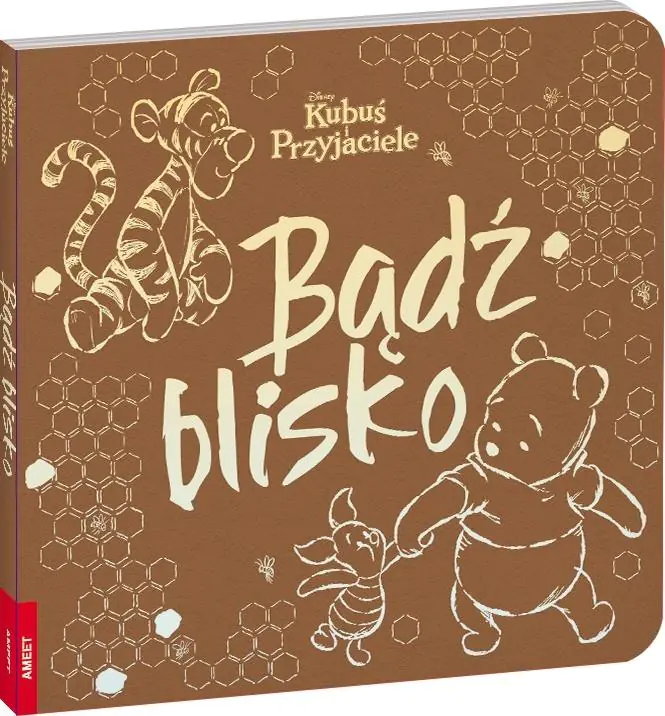 Książka - Kubuś i Przyjaciele. Bądź blisko