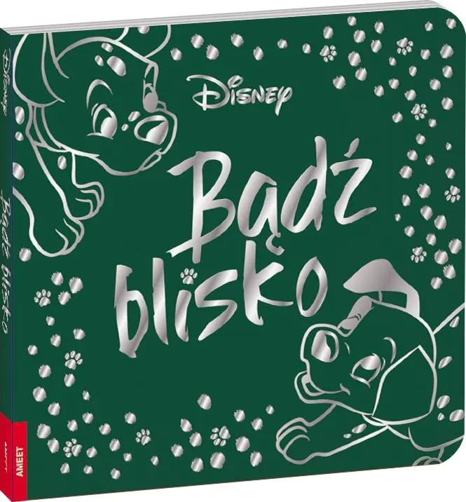 Książka - Disney. Bądź blisko