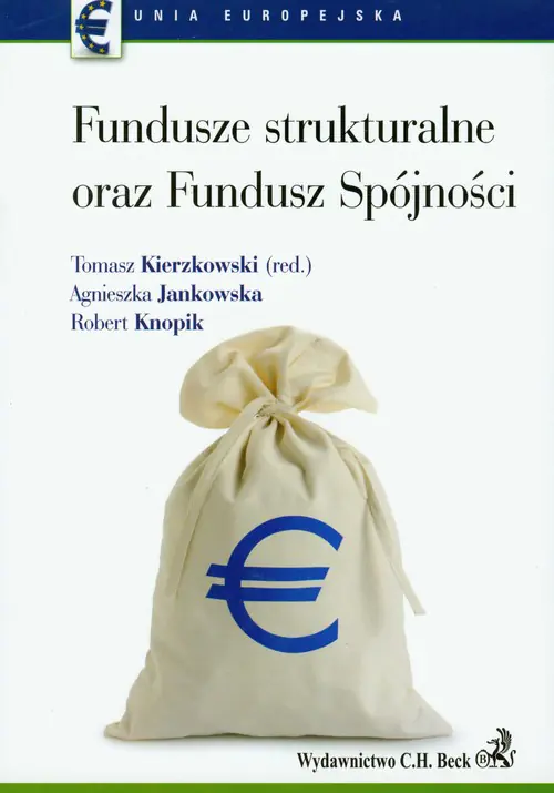 Książka - Fundusze strukturalne oraz Fundusz Spójności