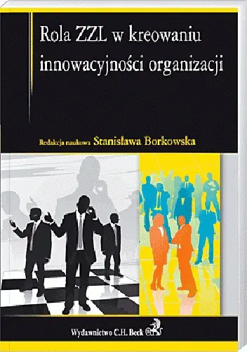 Książka - Rola ZZL w kreowaniu innowacyjności organizacji