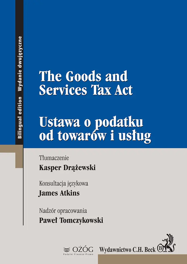 Książka - The Goods and Services Tax Act. Ustawa o podatku od towarów i usług