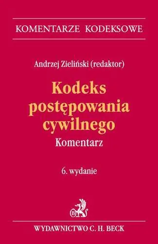 Książka - KODEKS POSTĘPOWANIA CYWILNEGO KOMENTARZ WYD.6