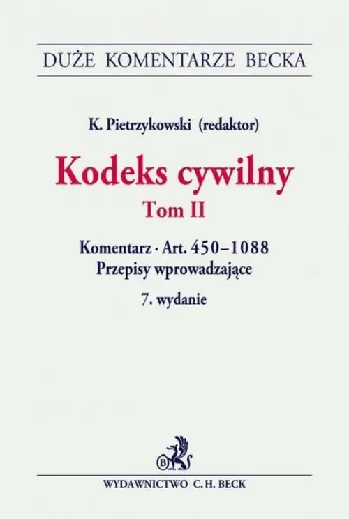 Książka - Kodeks cywilny tom 2 Komentarz do art. 450-1088 oraz do Przepisów wprowadzającyc