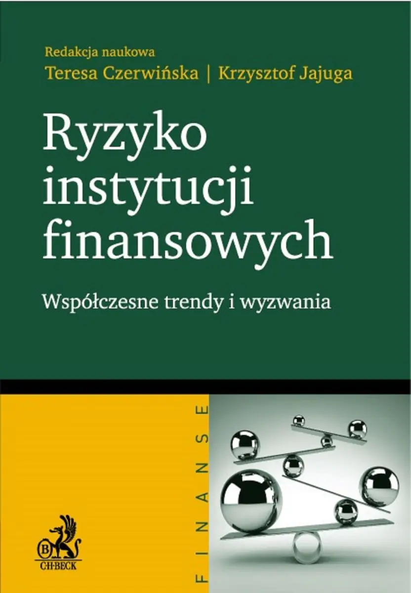 Książka - Ryzyko instytucji finansowych. Współczesne trendy i wyzwania