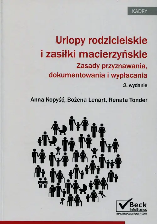 Książka - Urlopy rodzicielskie i zasiłki macierzyńskie - Kopyść Anna, Lenart Bożena, Tonder Renata