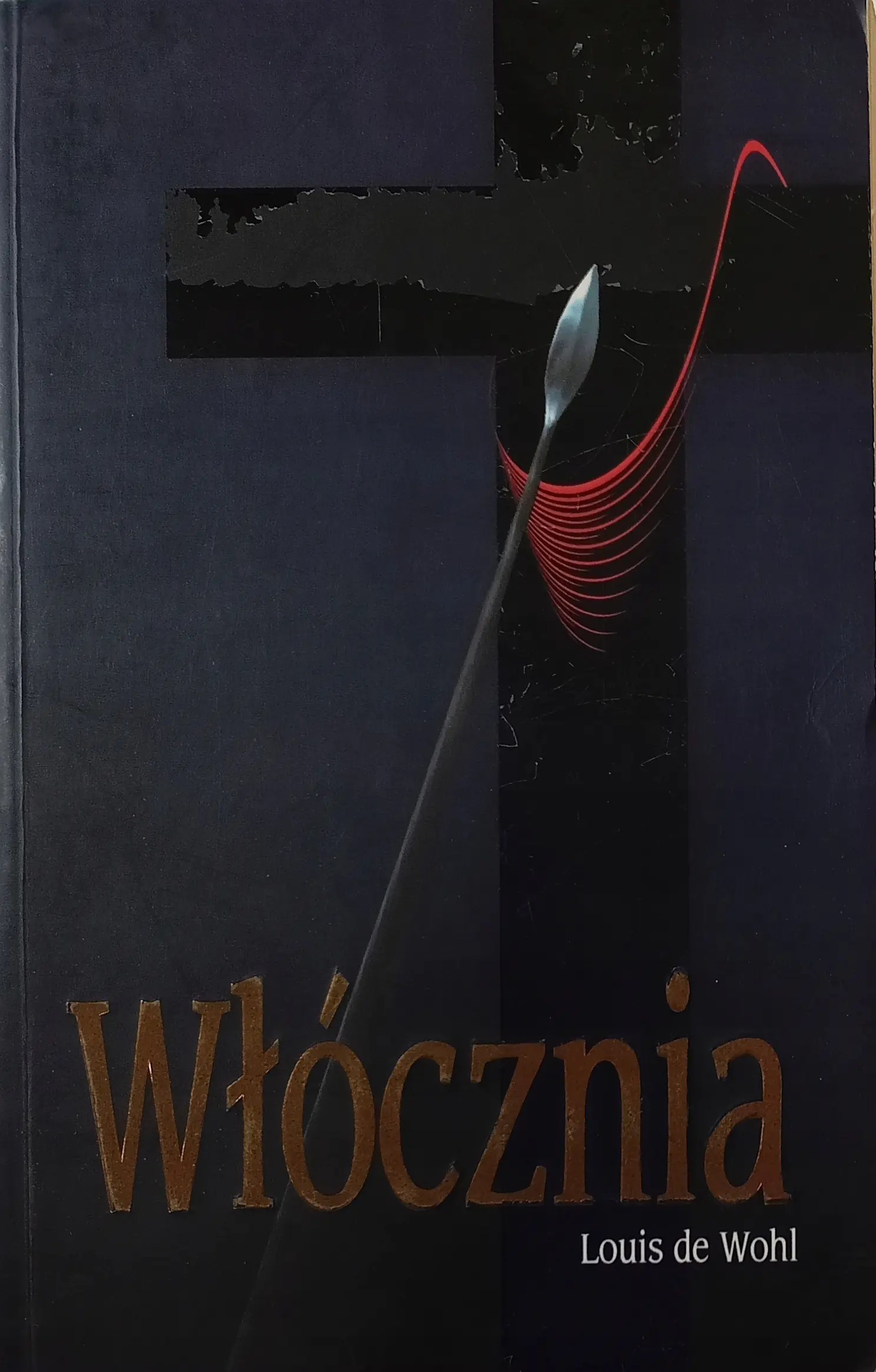 Książka - Włócznia - Louis de Wohl WDS