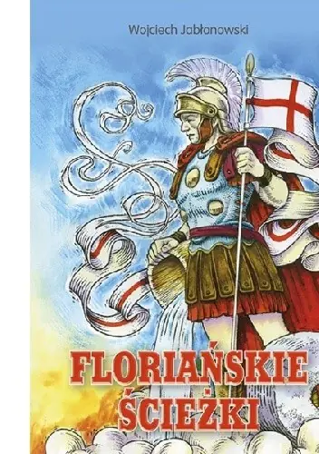 Książka - Floriańskie ścieżki
