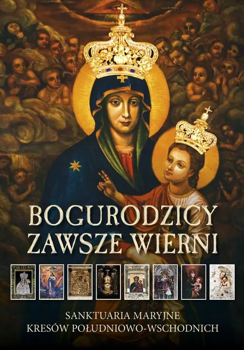 Książka - Bogurodzicy zawsze wierni