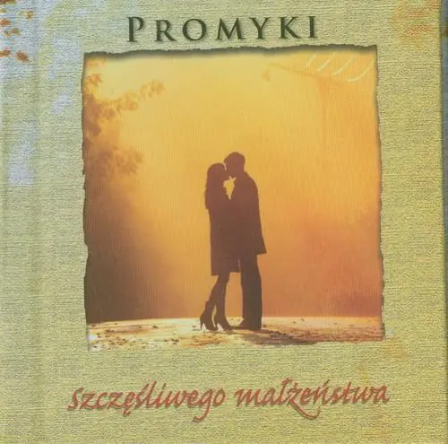 Książka - Promyki szczęśliwego małżeństwa