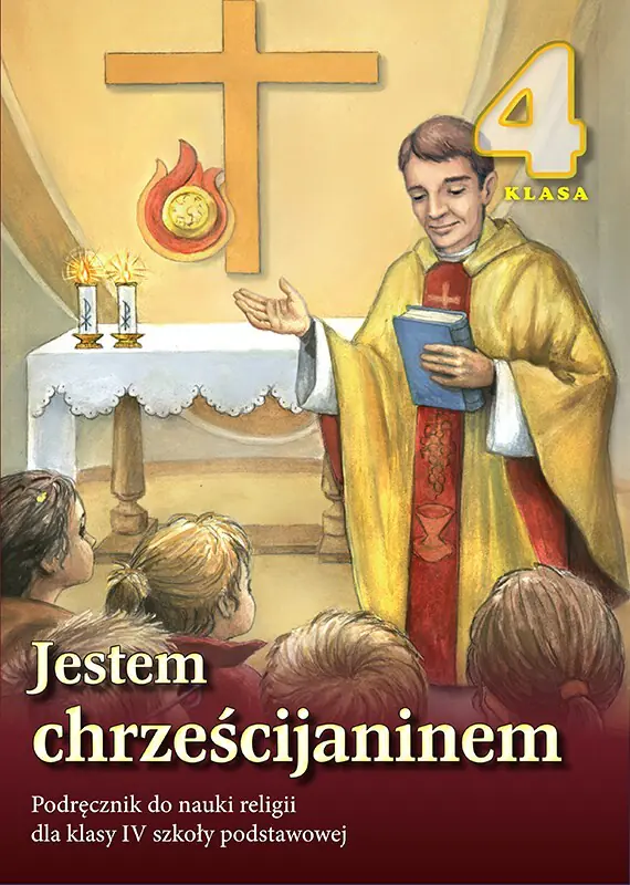 Książka - Jestem chrześcijaninem. Podręcznik do nauki religii. Klasa 4. Szkoła podstawowa