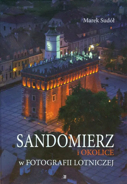 Książka - Sandomierz i okolice w fotografii lotniczej