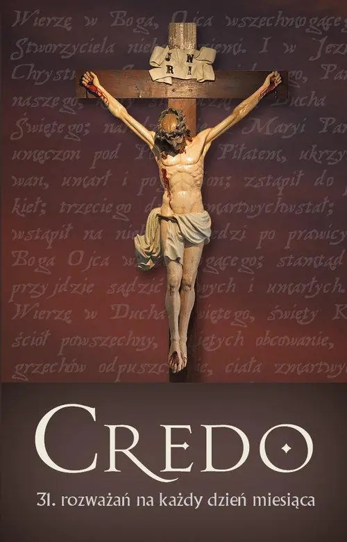 Książka - Credo 31. rozważań na każdy dzień miesiąca