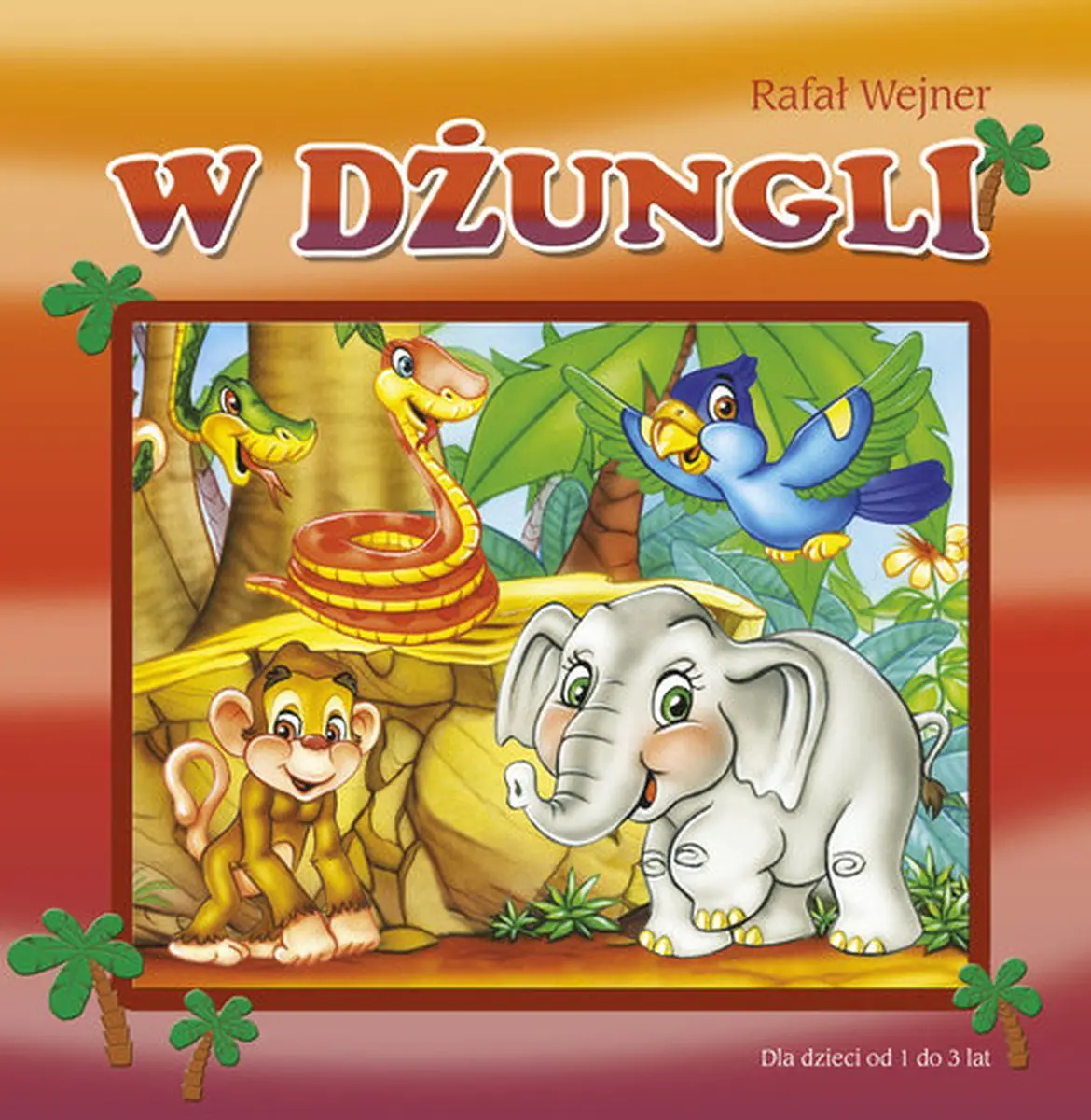 Książka - Dla dzieci od 1 do 3 lat. W dżungli