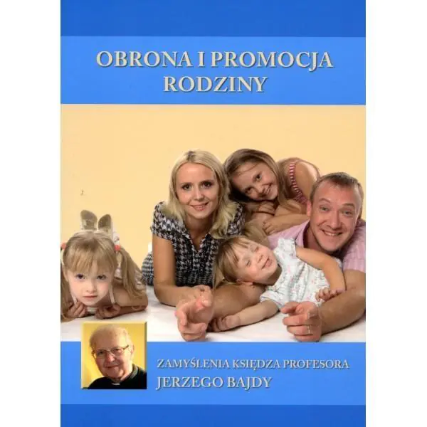 Książka - Obrona i promocja rodziny