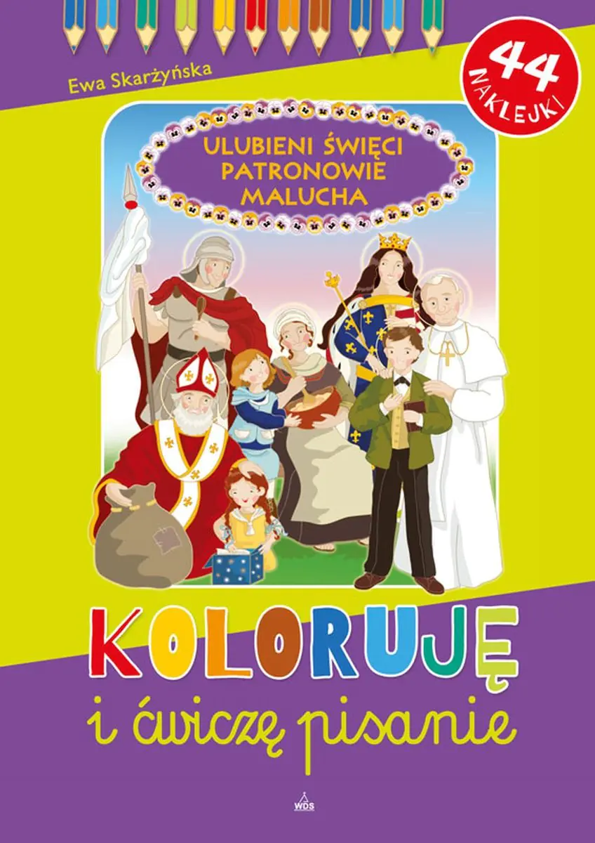 Książka - Koloruję i ćwiczę pisanie. Ulubieni Święci. Patronowie malucha