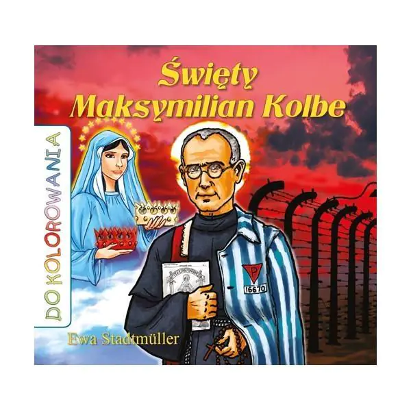 Święty Maksymilian Kolbe. Kolorowanka