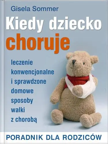 Książka - Kiedy dziecko choruje