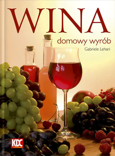 Książka - Wina. Domowy wyrób
