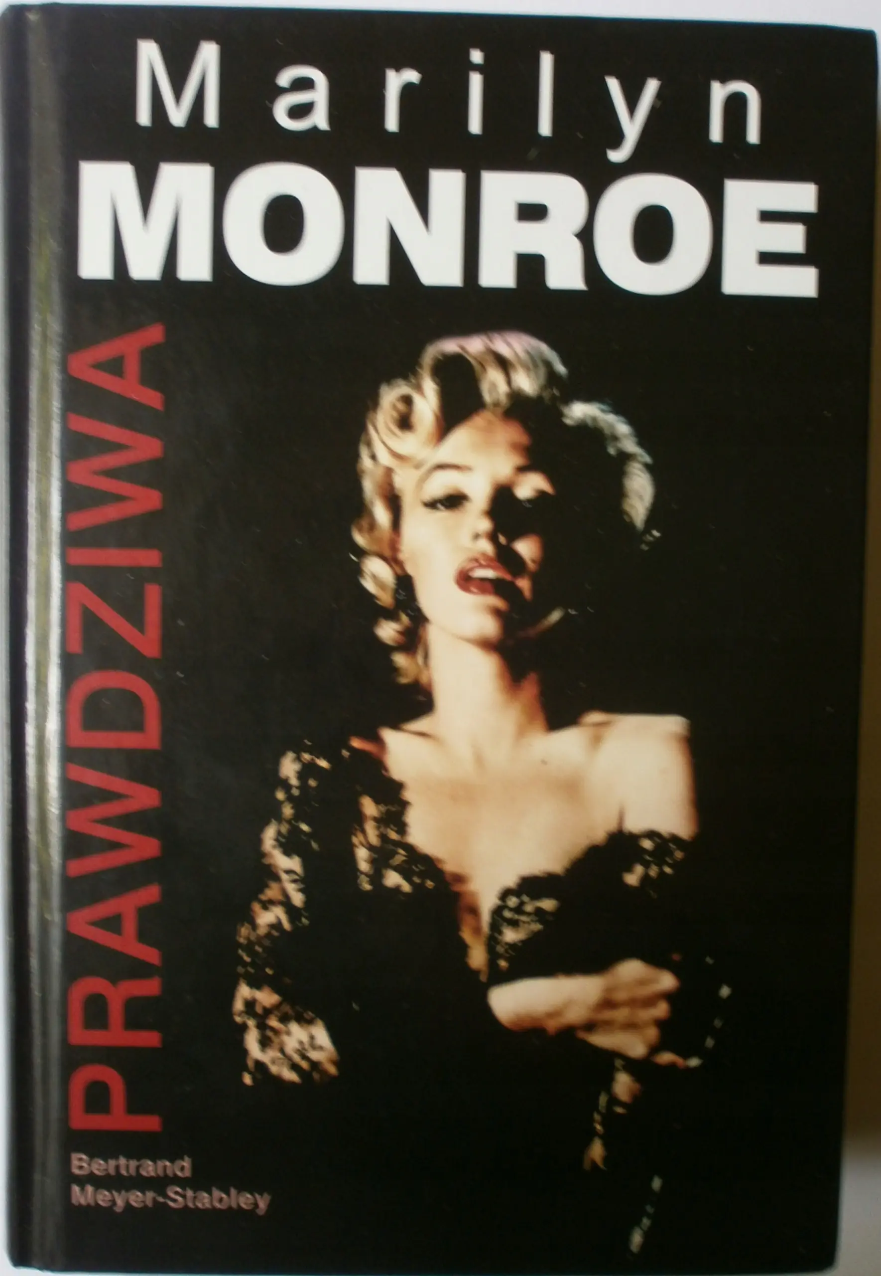 Książka - Prawdziwa Marilyn Monroe