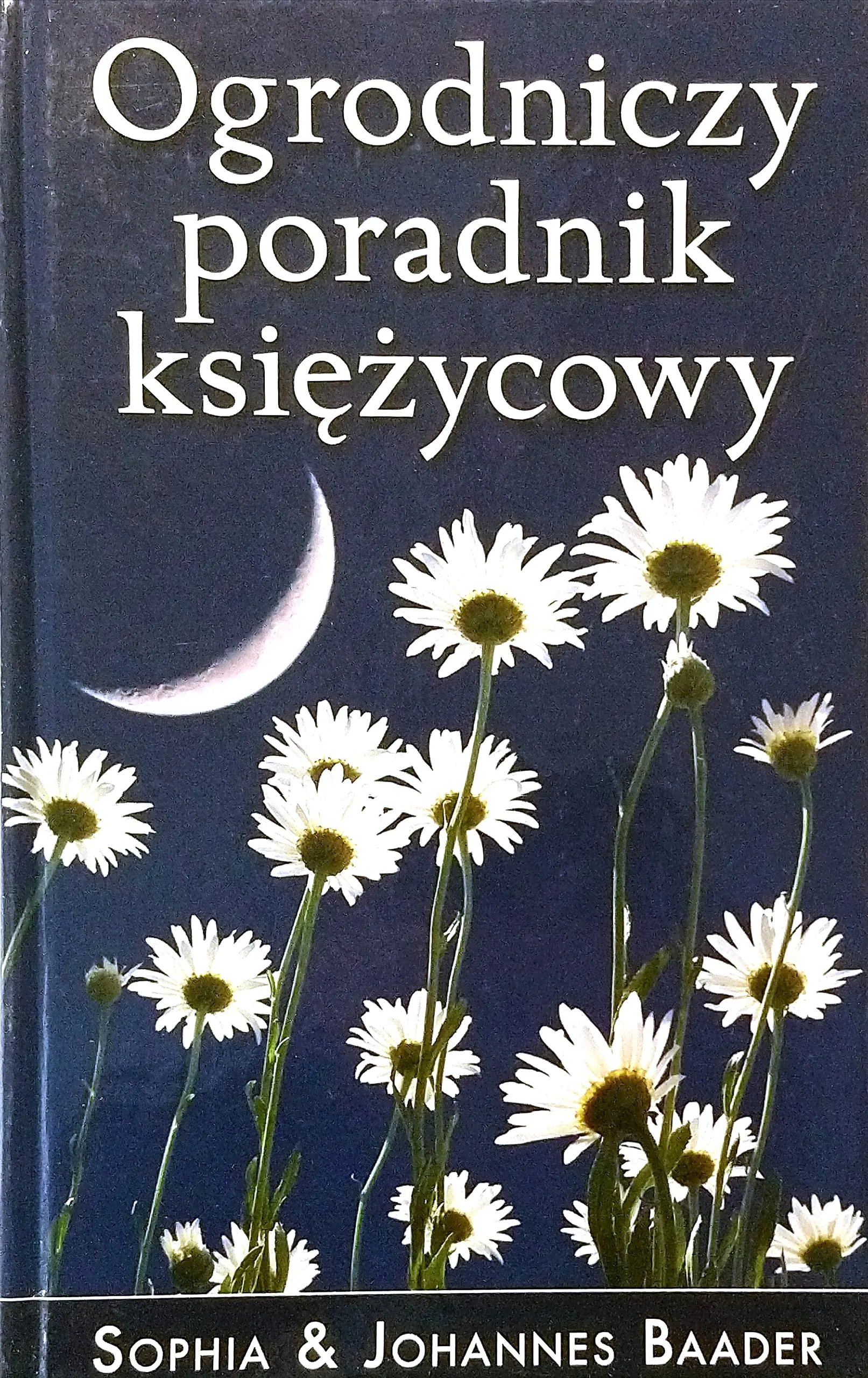 Książka - Ogrodniczy poradnik księżycowy