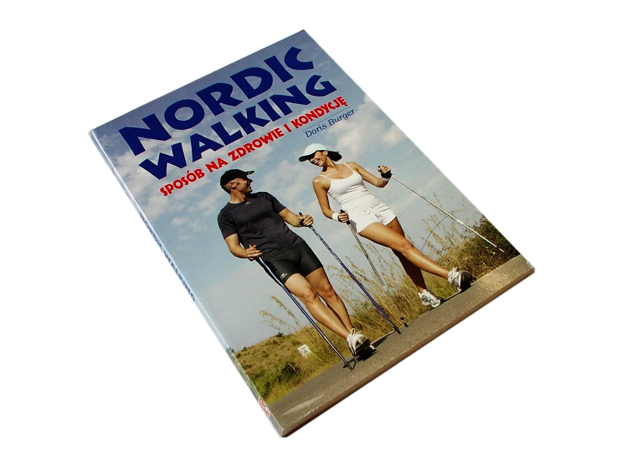 Książka - Nordic Walking. Sposób na zdrowie i kondycję