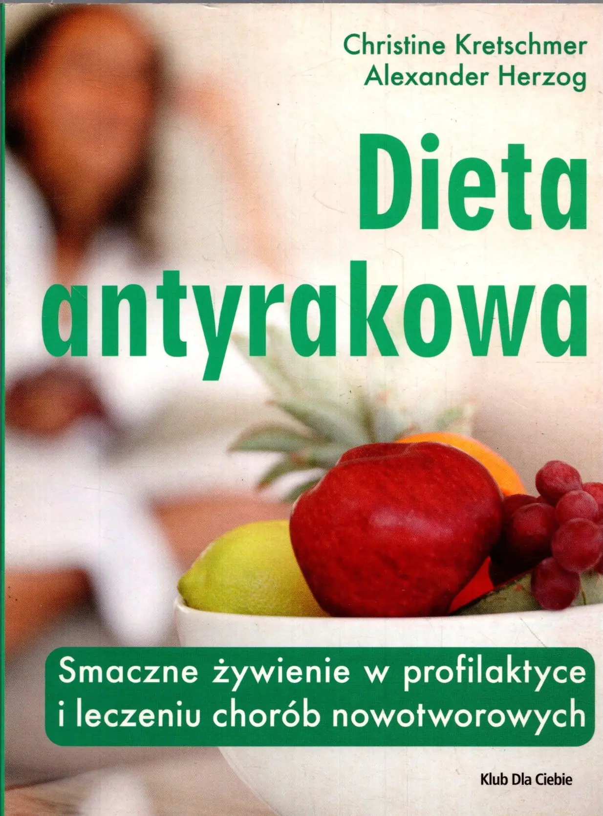 Książka - Dieta antyrakowa