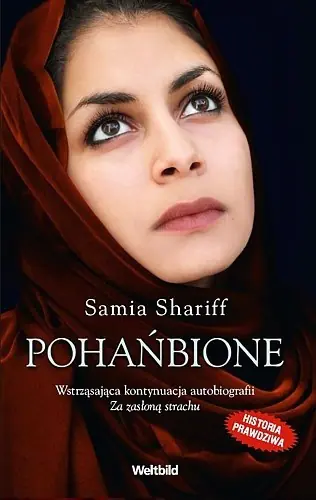 Książka - Pohańbione. Wstrząsająca kontynuacja autobiografii Za zasłoną strachu