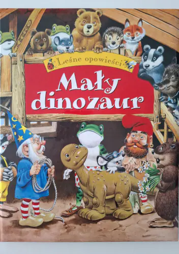 Książka - Mały dinozaur Leśne opowieści 