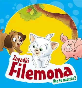 Książka - Zagadki Filemona. Kto tu mieszka?