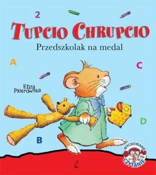 Książka - Tupcio Chrupcio Przedszkolak na medal